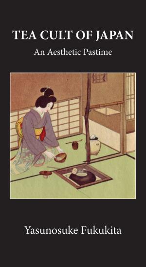 Cover of the book Tea Cult Of Japan by Aurel Braun