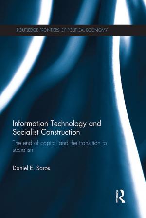 Cover of the book Information Technology and Socialist Construction by Tytti Suojanen, Kaisa Koskinen, Tiina Tuominen