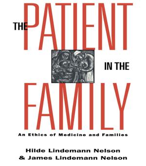 Cover of the book The Patient in the Family by Antony Bateman, Sarah Casey Benyahia, Claire Mortimer, Peter Wall