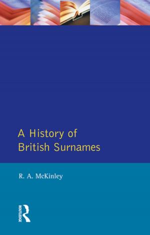 Cover of the book A History of British Surnames by Carol Scott Leonard, David Pitt-Watson