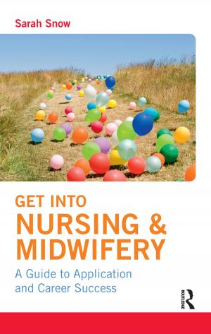 Book cover of Get into Nursing &amp; Midwifery