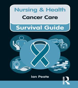 Book cover of Nursing & Health Survival Guide: Cancer Care