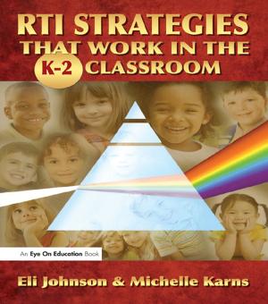 Cover of the book RTI Strategies that Work in the K-2 Classroom by 