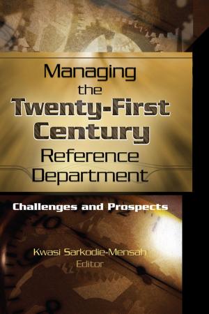 Cover of the book Managing the Twenty-First Century Reference Department by Anthony Tillet, Barry Lesser