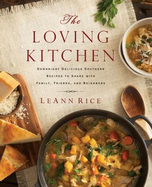 Cover of the book The Loving Kitchen by Rebecca Gregoire Lindenbach