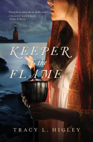 Cover of the book Keeper of the Flame by Max Lucado
