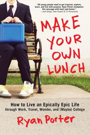 Cover of the book Make Your Own Lunch by Sheryl Berk, Carrie Berk