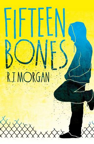Cover of the book Fifteen Bones by Vashti Hardy
