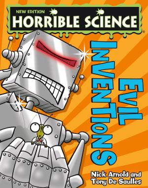 Book cover of Horrible Science: Evil Inventions