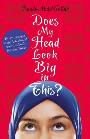 Cover of the book Does My Head Look Big in This? by Abie Longstaff