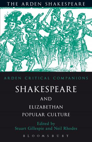 Cover of the book Shakespeare And Elizabethan Popular Culture by Rebecca Johns