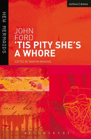 Cover of the book 'Tis Pity She's a Whore by Professor Steve Reece
