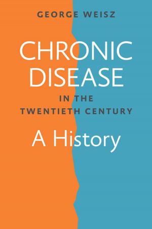 Book cover of Chronic Disease in the Twentieth Century