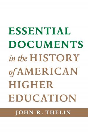 Book cover of Essential Documents in the History of American Higher Education