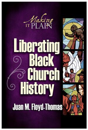Cover of the book Liberating Black Church History by Jerry L. Sumney
