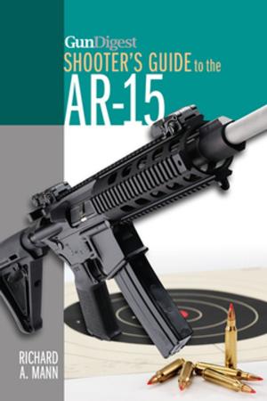 Cover of the book Gun Digest Shooter's Guide to the AR-15 by Grant Cunningham