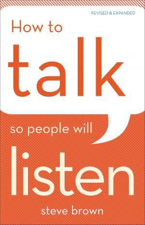 Cover of the book How to Talk So People Will Listen by Robert Kolb, Carl R. Trueman