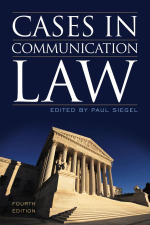 Cover of the book Cases in Communication Law by Hannah Gascho Rempel, Maribeth Slebodnik