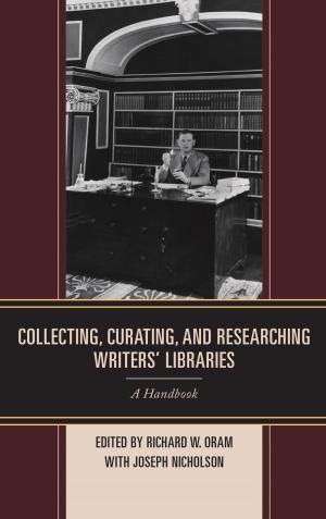 Cover of the book Collecting, Curating, and Researching Writers' Libraries by Joel Shoemaker