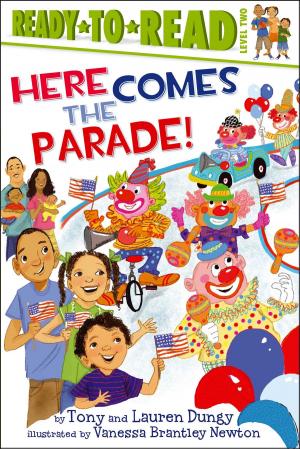 Cover of the book Here Comes the Parade! by Becky Friedman
