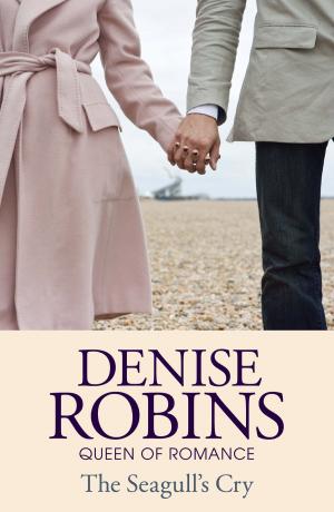 Cover of the book The Seagull's Cry by Denise Robins