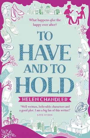 Cover of the book To Have and to Hold by Katie Kirby