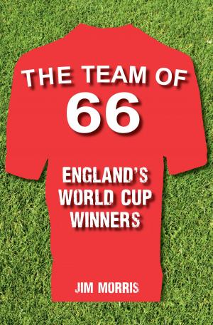 Book cover of The Team of '66 England's World Cup Winners