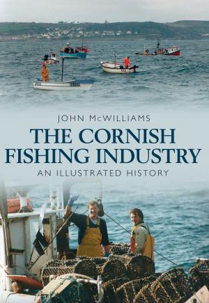 Cover of the book The Cornish Fishing Industry by Peter Lee