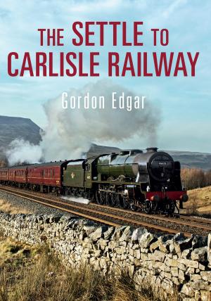 Book cover of The Settle to Carlisle Railway