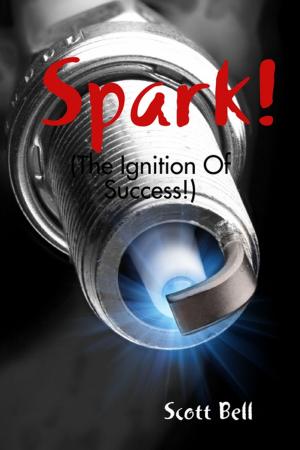 Cover of the book Spark! : (The Ignition of Success.) by Yolandie Mostert