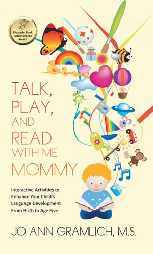 Cover of the book Talk, Play, and Read with Me Mommy by Elaine C. Markowicz