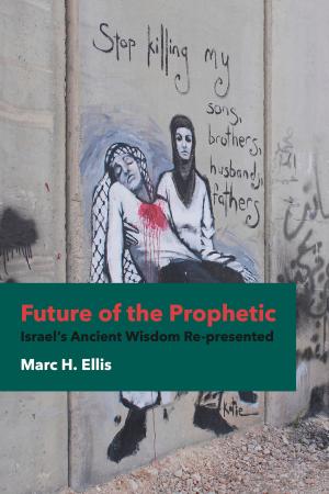 Cover of the book Future of the Prophetic by Matthew Lewis Sutton