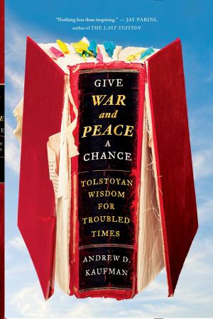Cover of the book Give War and Peace a Chance by Kim Hornsby