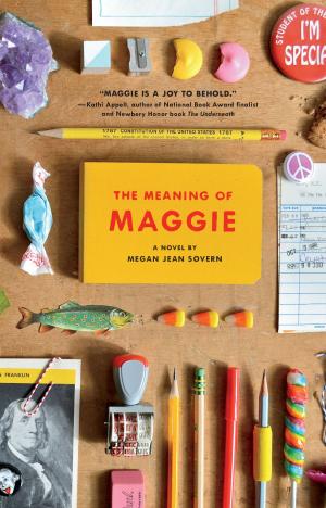 Cover of the book The Meaning of Maggie by Bruce Rogers