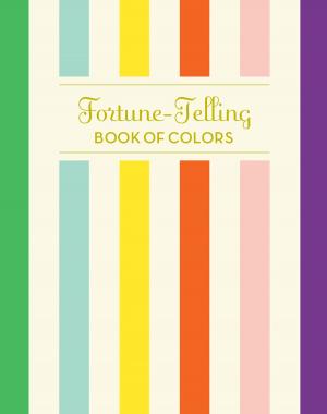 Cover of the book Fortune-Telling Book of Colors by Elinor Klivans
