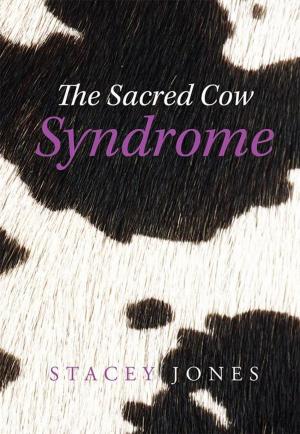 Cover of the book The Sacred Cow Syndrome by Troy Aberle