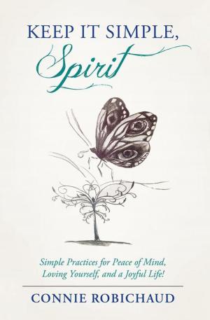 Cover of the book Keep It Simple, Spirit by Tyler Kyle