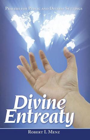 Cover of the book Divine Entreaty by Rebecca Shupe