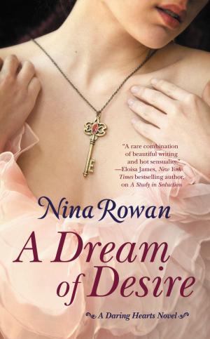 Cover of the book A Dream of Desire by Kathy-Lynn Cross