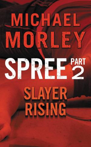Book cover of Spree: Slayer Rising