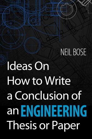 Cover of the book Ideas On How to Write a Conclusion of an Engineering Thesis or Paper by Carey