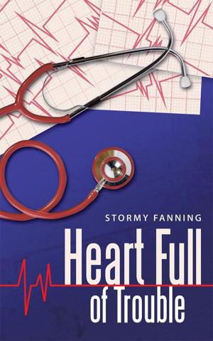 Cover of the book Heart Full of Trouble by Cindy Yee Kong