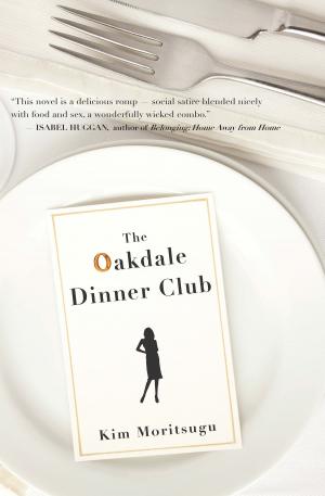 Cover of the book The Oakdale Dinner Club by Simone Haysom