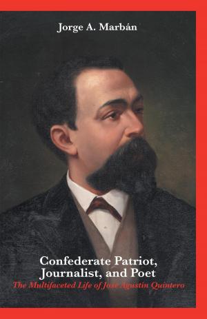bigCover of the book Confederate Patriot, Journalist, and Poet: by 