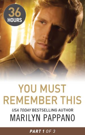 Cover of the book You Must Remember This Part 1 by Peggy Moreland