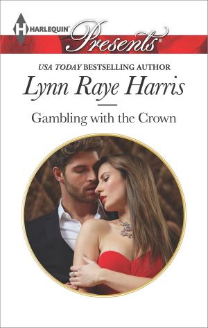 Cover of the book Gambling with the Crown by Penny Jordan