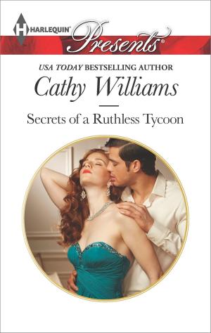 Cover of the book Secrets of a Ruthless Tycoon by Jacqueline Baird