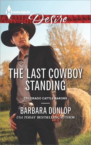 Cover of the book The Last Cowboy Standing by Melissa McClone