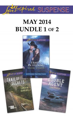 Book cover of Love Inspired Suspense May 2014 - Bundle 1 of 2