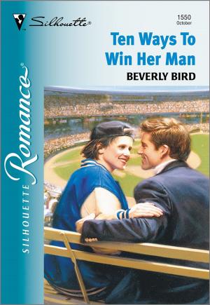 Cover of the book Ten Ways to Win Her Man by Rita Herron